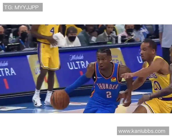 亚历山大单场50分无罚球助雷霆逆转卫冕冠军展现超强实力